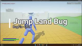 Make a TPS with ALSv4 - Jump Land Bug [ BugFix002 ] #MrWhiz #ALSv4 #UE4 #UE5
