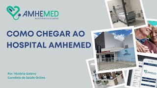 Como chegar no Hospital Amhemed de Sorocaba SP