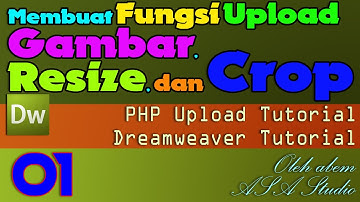Membuat Fungsi Upload Gambar, Resize, dan Crop [01] Video Preview [Dreamweaver Tutorial]