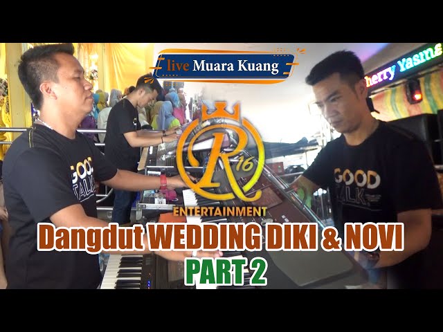 Dangdut R16 entertainment @ Muara Kuang Wedding DIKI  & NOVI PART 2 class=
