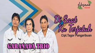 Garanada Trio - Di Saat Ku Terjatuh