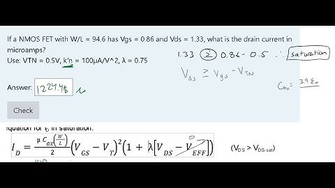 If a NMOS FET with W/L = 94.6 has Vgs = 0.86 and Vds = 1.3... | CPE 151 CMOS and Digital VLSI Design