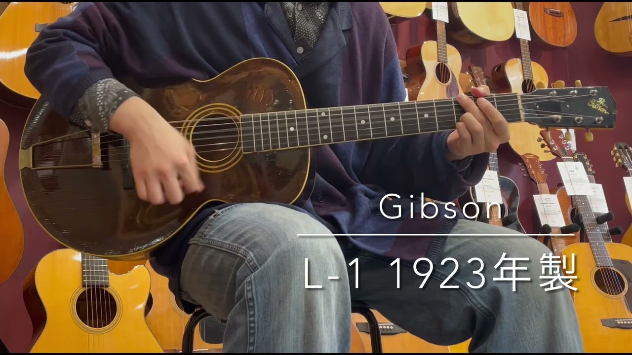試奏動画】Gibson L-1 1923年製 [LASTGUITAR] - YouTube