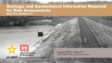 DLS-104 Module A2: Geologic and Geotechnical Information Required for Risk Assessments