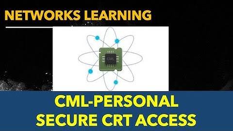 Cisco modelling labs CML - SecureCRT access