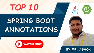 Top 10 Spring Boot Annotations Explained in 2 Mins  @ashokit