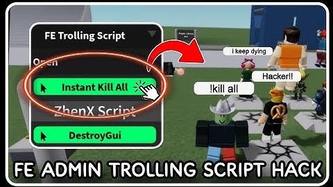 [ FE ] Admin Trolling Script Hack - ROBLOX SCRIPTS - Instant Kill All in Server