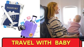 Guide to Traveling with a Newborn