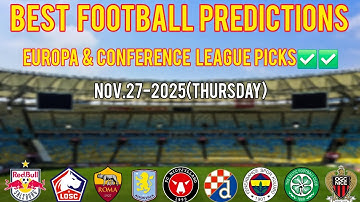 🔥Top Thursday Football Predictions|Europa League & Conference League Picks✅️✅️