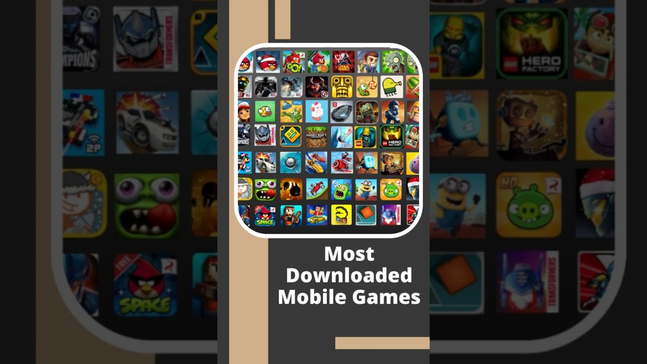 Most Downloaded Mobile Games of All Time | Most Played Mobile Games in World | Updated 2025 Ranking