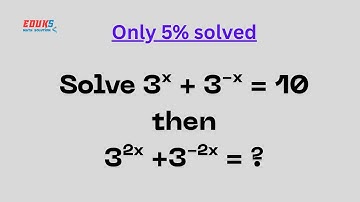 "Only 5% Solved This! | 3^x + 3^(-x) = 10 | Math Olympiad Problem"