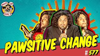Zach Skow and Pawsitive Change Program - WHAT'S UP FOOL? Episode #577