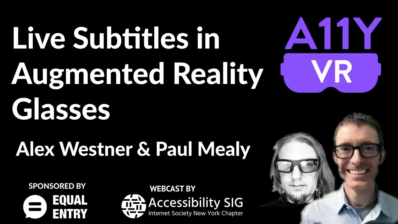 Live Subtitles in Augmented Reality Glasses - Alex Westner & Paul Mealy ...