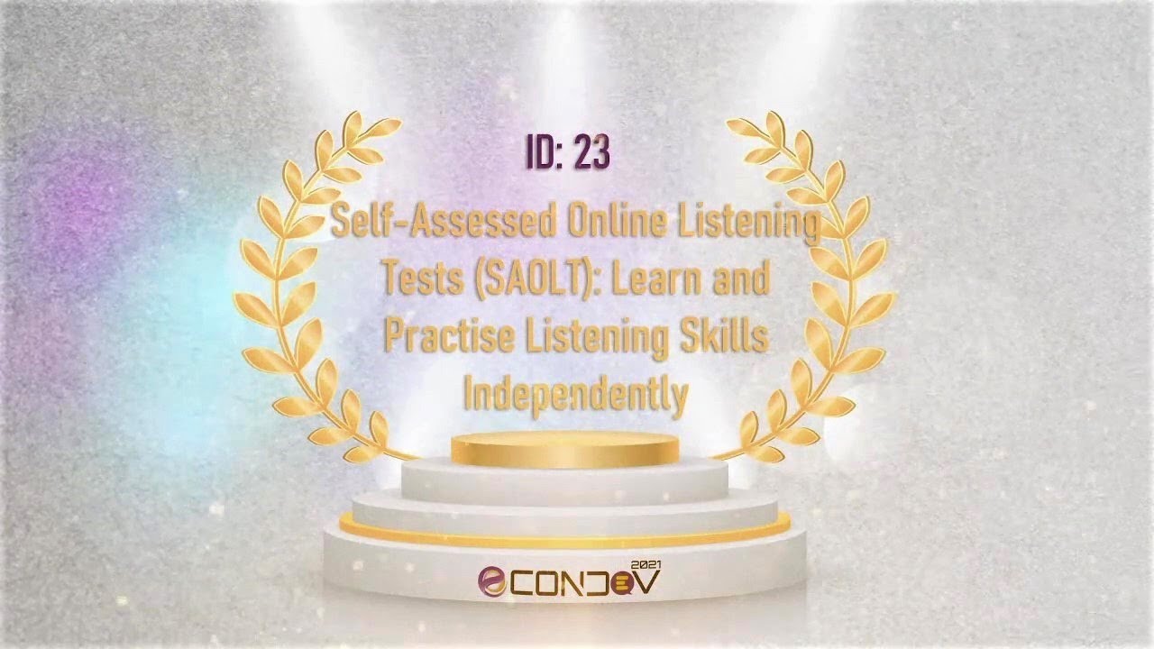 Self-Assessed Online Listening Tests: Gold Award in eCONDEV2021 OER Competition (Educator Category)