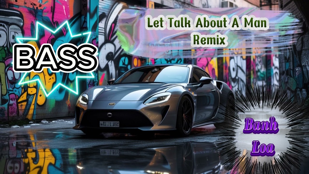 Let Talk About A Man Remix 2025 - HIUU PRO