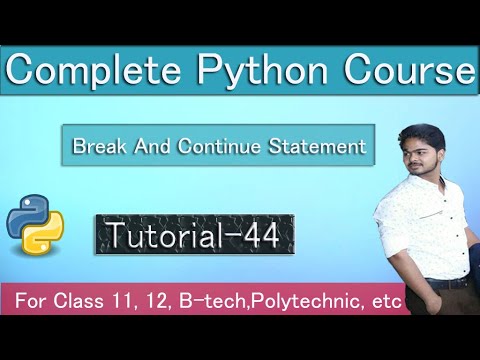 break and continue statement/Keyword | Tutorial 44