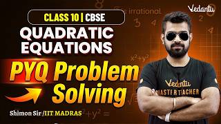 Quadratic Equations PYQ Problem Solving | Class 10 CBSE 🔥 Shimon Sir