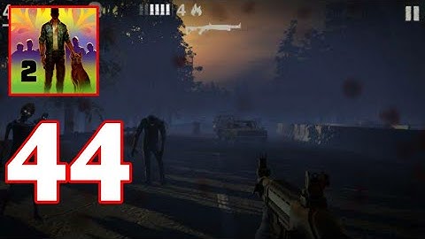 Into The Dead 2 Gameplay Part 44 Chapter 6 (Android/IOS)