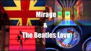 LAS VEGAS : Mirage and The Beatles Love