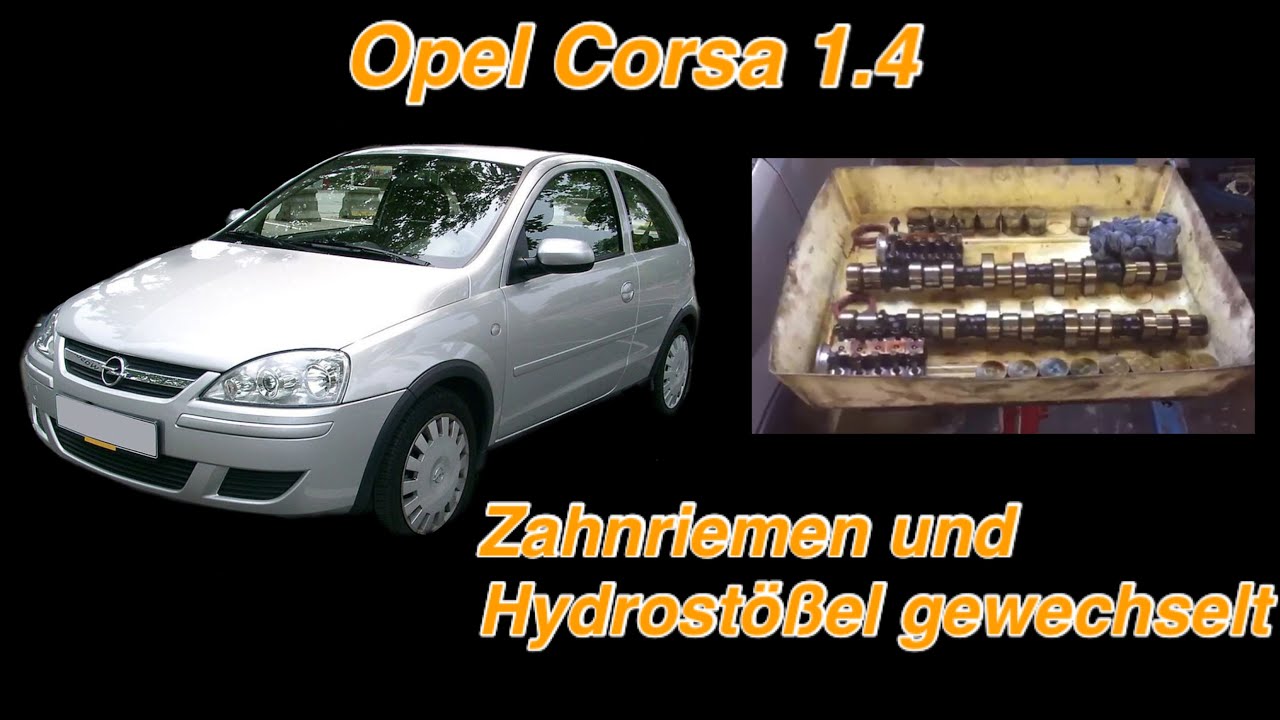 Opel Corsa 1 4 Zahnriemen Und Hydrostossel Gewechselt Youtube