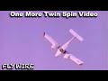 One more twin spin or discover the untold secrets of the ultimate twin spin