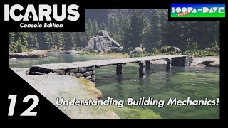 Understanding Building Mechanics Icarus Console Edition
