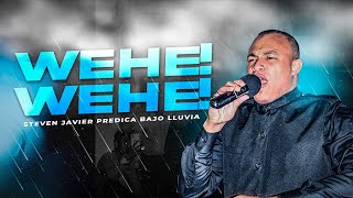 TEMA: WEJE WEJE | STEVEN JAVIER CON UNA UNCION PODEROSA