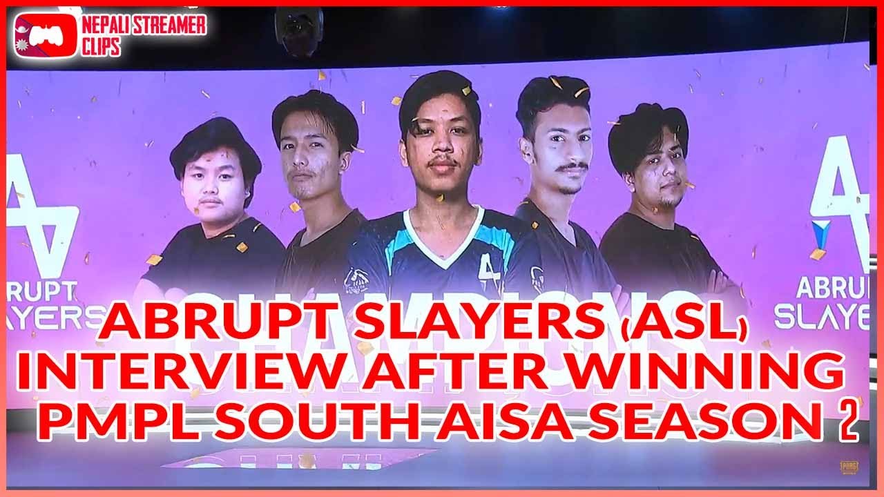 ABRUPT SLAYERS (ASL) INTERVIEW AFTER WINNING PMPL SOUTH ASIA SEASON-2