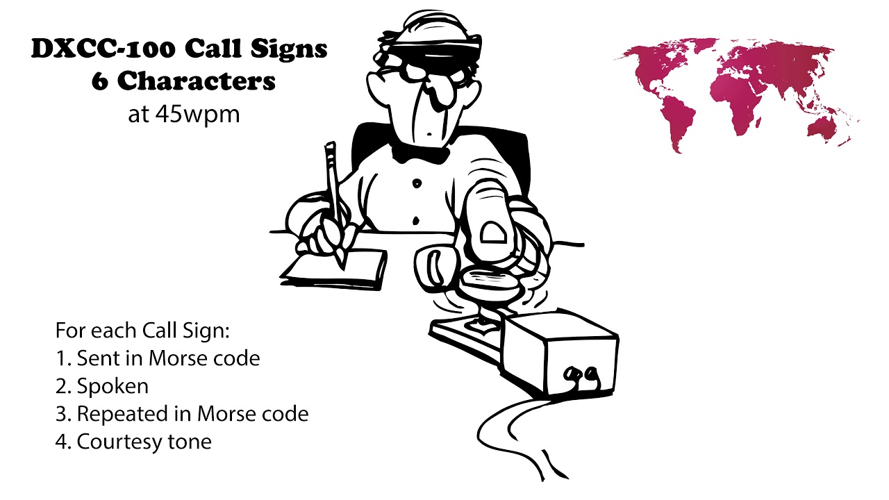 DXCC-100 Call Signs - 6 Character 45wpm