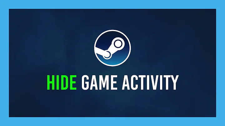 Steam: How to hide recent game activity & game hours - DayDayNews