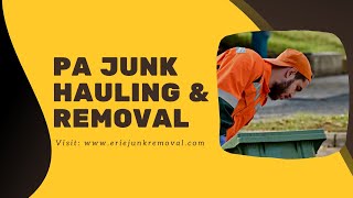 PA Junk Hauling & Removal - Best Property Cleanouts Erie PA | Trash Pickup Near me