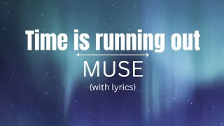 Time Is Running Out  Muse With S