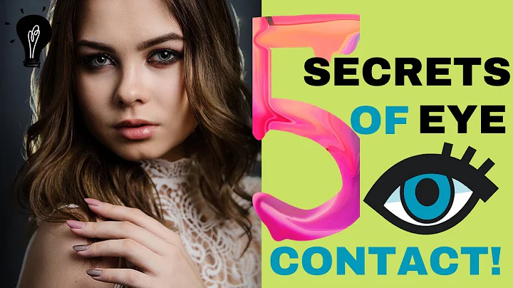 5 Psychological Secrets Of Eye Contact [2020] | Nova