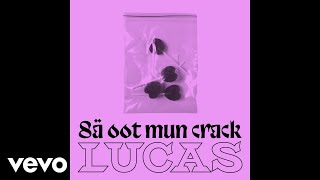 Lucas - Sä oot mun crack (Audio) chords