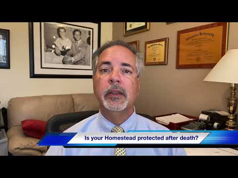 Is your Homestead protected from creditors after your death?