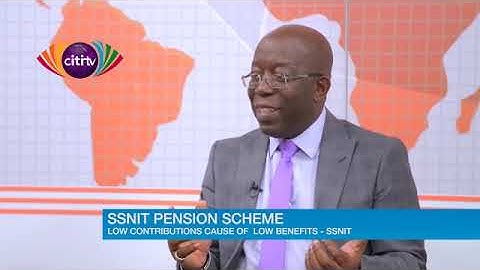 SSNIT boss blames small pension benefits on low contributions from employers