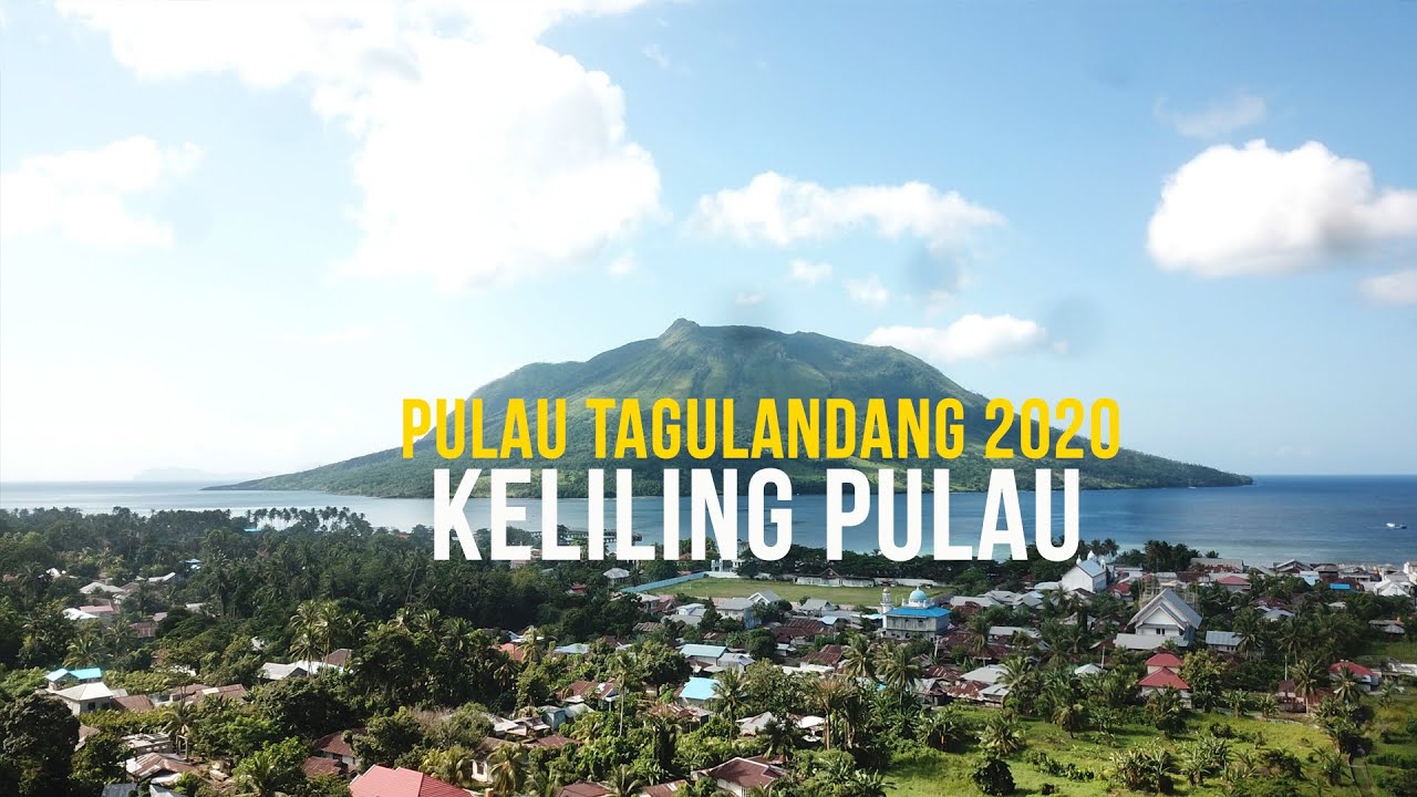 TAGULANDANG 1/4 | PERJALANAN KELILING PULAU 2020 | GUNUNG RUANG