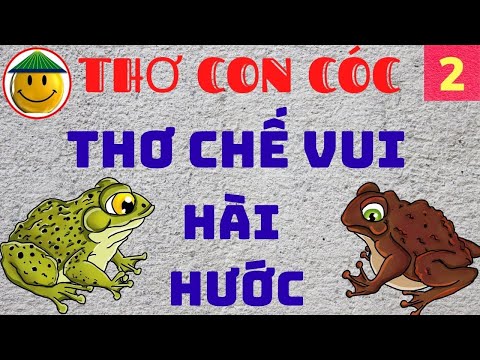 Video THƠ CHẾ VUI | THƠ HÀI HƯỚC | THƠ CON CÓC P2 | GIÁO SƯ... - youtube