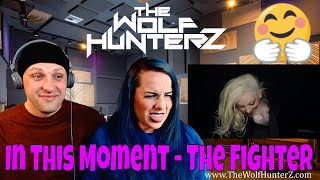 In This Moment - The Fighter [Official Video] THE WOLF HUNTERZ Reactions
