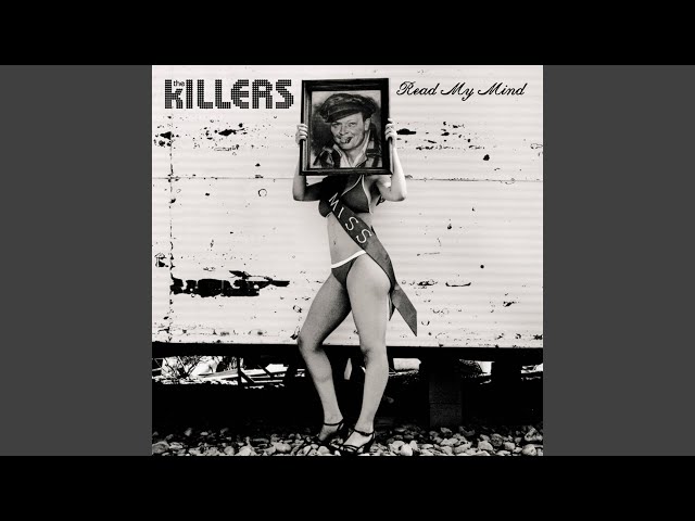 The Killers - Read My Mind-Steve Bays Remix