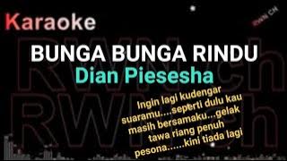 karaoke Bunga bunga rindu - Dian Piesesha - Karaoke.