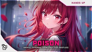Nightcore - Poison (Danceboy 2020 Bootleg) [Groove Coverage] | Lyrics