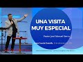 Una visita muy especial - Pastor José Manuel Sierra
