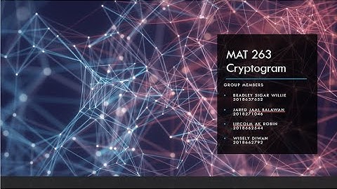 MAT 263 Presentation: Cryptography
