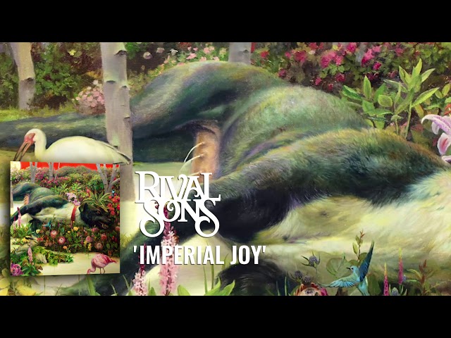 Rival Sons - Imperial Joy