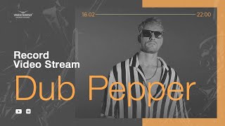 Record Video Stream | DUB PEPPER