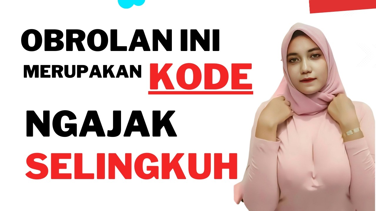 Obrolan Seperti Ini Merupakan Kode Ngajak Selingkuh