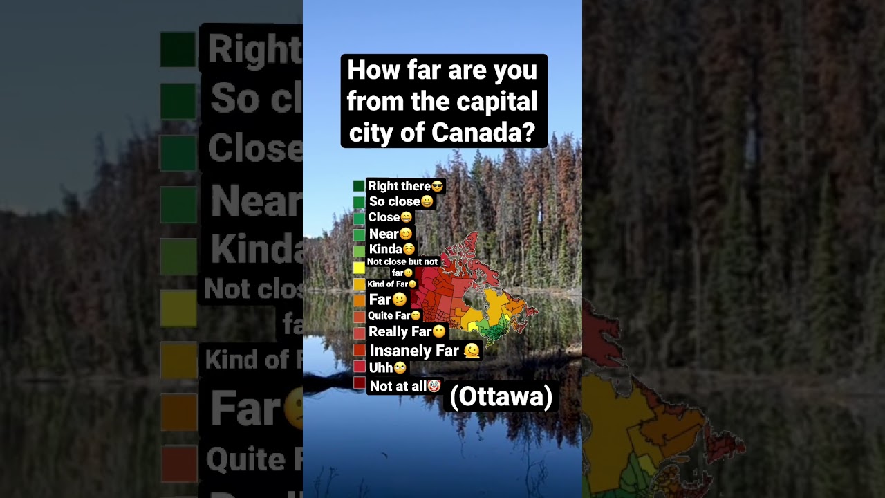 How close are you to the capital city of Canada? 🇨🇦 