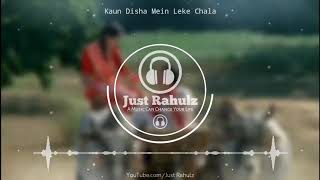 Kaun Disa Mein Leke Chala Re Batohiya (8D Audio) - Nadiya Ke Paar | 3D Surrounded Song | HQ