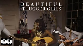 Young Thug - Beautiful Thugger Girls (Full Album)